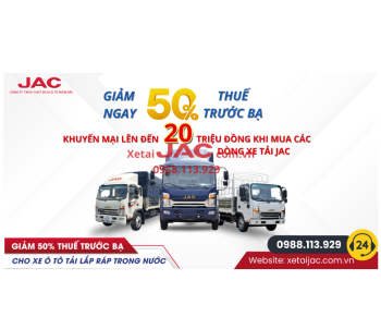 Hỗ trợ lệ phí trước bạ 50% khi mua xe tải Jac